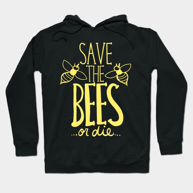 Save the Bees OR DIE Hoodie by bubbsnugg